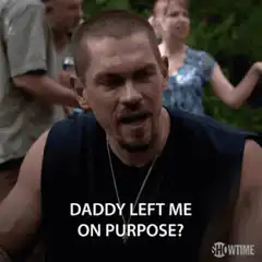 Daddy Left Me On Purpose?