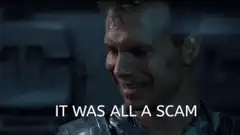 It Was All A Scam Scam Over Man