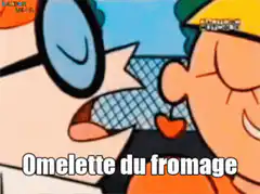 Omelette du fromage meme