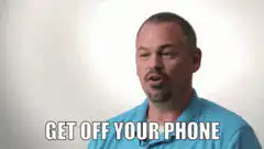 Get Off Your Phone Guy