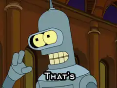 Bender That's What She Says