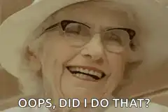 Old lady laughing oops did i do that