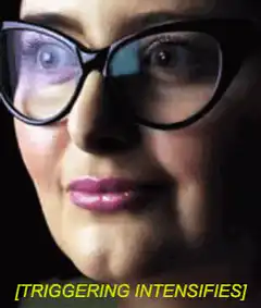 Woman with glasses triggering intensifies