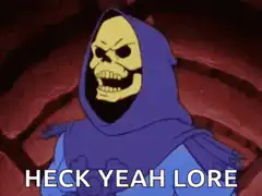 Skeletor Heck Yeah Lore
