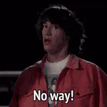 No way! Keanu Reeves