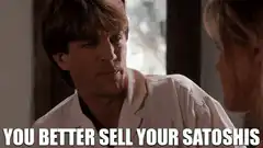 You Better Sell Your Satoshis
