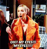 Phoebe screaming my eyes