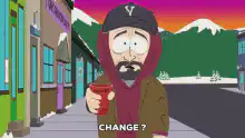 Towelie asking for change
