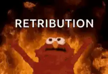 Elmo surrounded by fire with text retribution
