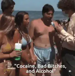 Shirtless man says cocaine bad bitches and alcohol