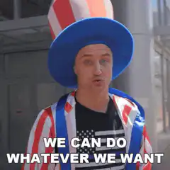 Uncle Sam hat guy we can do whatever we want