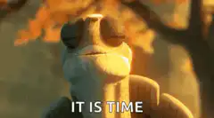 Master Oogway It Is Time