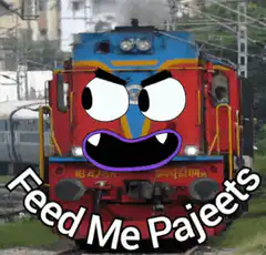 Angry Train Feed Me Pajeets