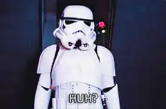 Stormtrooper Huh