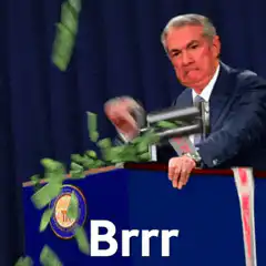 Jerome Powell Money Printer Brrr