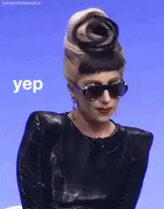 Lady Gaga nods yes