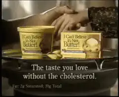 I Can't Believe It's Not Butter! commercial