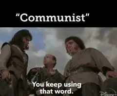 Inigo Montoya Communist Meme