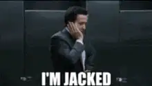 I'm Jacked to the Tits