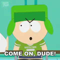 South Park Kyle Come On Dude