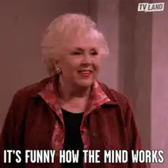 It's Funny How The Mind Works