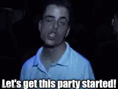 Let's get this party started