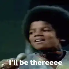 Michael Jackson I'll be there