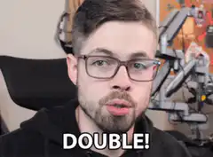 Man saying double