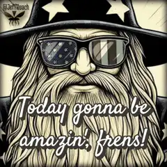 Today gonna be amazin' frens