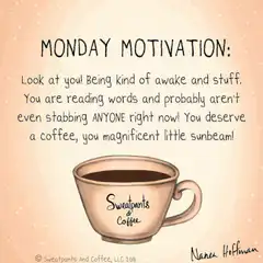 Monday Motivation Coffee Cup