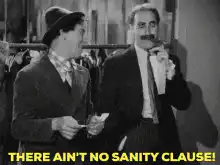 There Ain't No Sanity Clause