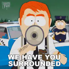 We Have You Surrounded South Park
