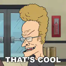Beavis That's Cool