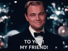 Leonardo DiCaprio toasting my friend