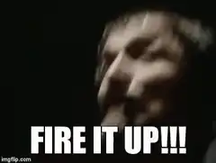 Fire It Up!!!