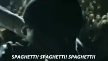 Spaghetti! Spaghetti! Spaghetti!