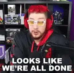 Looks Like We're All Done