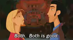 Both. Both is good.