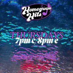 Homegrown Hits Thursday Night