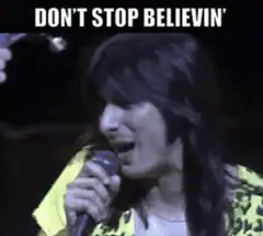 Steve Perry singing Don't Stop Believin'