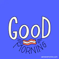 Good Morning with bacon and coffee