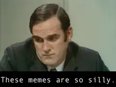 These memes are so silly