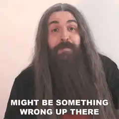 Might Be Something Wrong Up There