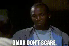 Omar Don't Scare