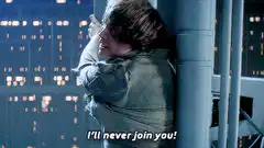 Luke Skywalker I'll never join you