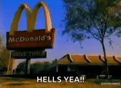 Hells Yea McDonald's