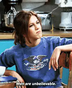 Rachel Green Men Are Unbelievable