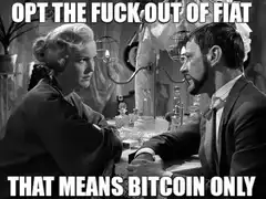 Opt the fuck out of fiat