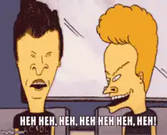 Heh Heh Heh Heh Heh Heh Heh