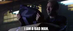 I am a bad man